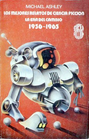 [The History of the Science Fiction Magazine 04] • Los Mejores Relatos De Ciencia Ficción. La Era Del Cambio.